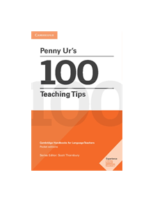 Penny Ur's 100 Teaching Tips - 9781316507285