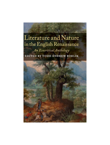 Literature and Nature in the English Renaissance - 9781316510155