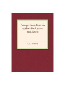 Passages from German Authors for Unseen Translation - 9781316601754