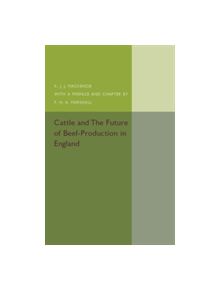 Cattle and the Future of Beef-Production in England - 9781316605509