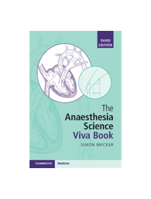 The Anaesthesia Science Viva Book - 9781316608814