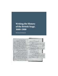 Writing the History of the British Stage - 9781316617762