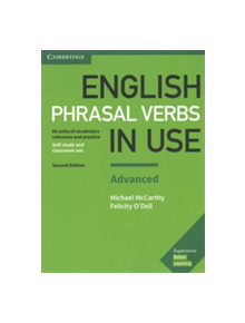 English Phrasal Verbs in Use Advanced Book with Answers - 9781316628096