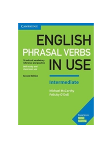 English Phrasal Verbs in Use Intermediate Book with Answers - 9781316628157