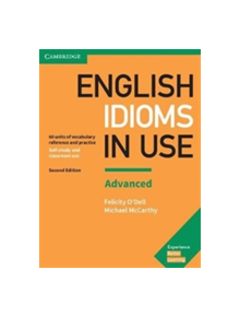 English Idioms in Use Advanced Book with Answers - 9781316629734