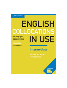 English Collocations in Use Intermediate Book with Answers - 9781316629758