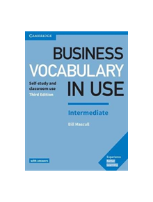 Business Vocabulary in Use: Intermediate Book with Answers - 9781316629987