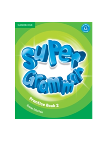 Super Minds Level 2 Super Grammar Book - 9781316631461