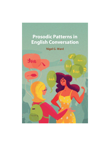 Prosodic Patterns in English Conversation - 9781316633618