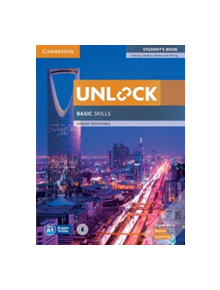 Unlock Basic Skills Student's Book with Downloadable Audio and Video - 9781316636459