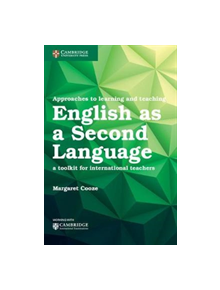 Approaches to Learning and Teaching English as a Second Language - 9781316639009