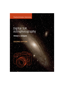 Digital SLR Astrophotography - 8974 - 9781316639931