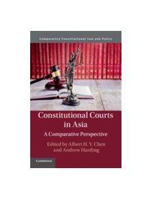 Constitutional Courts in Asia - 9781316646663