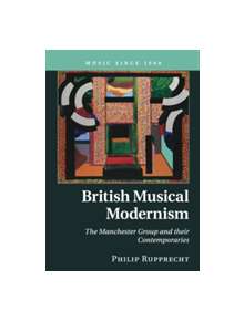 British Musical Modernism - 8974 - 9781316649527