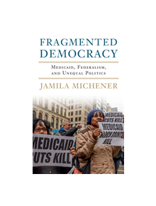 Fragmented Democracy - 9781316649589