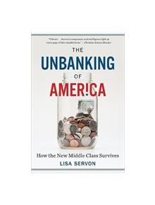 The Unbanking of America - 9781328745705