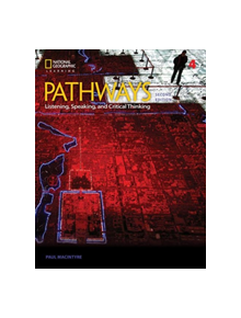 Pathways: Listening, Speaking, and Critical Thinking 4 - 9781337407748