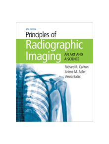 Principles of Radiographic Imaging - 8813 - 9781337711067