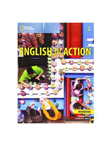 English in Action 2: Workbook - 9781337905992