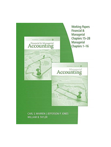 Working Papers, Chapters 15-28 for Warren/Jones/Tayler's Financial &  Managerial Accounting - 9781337912112