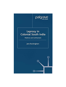 Leprosy in Colonial South India - 9781349425303