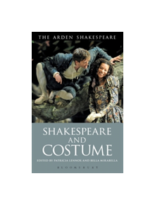 Shakespeare and Costume - 9781350004474