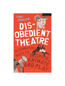 Disobedient Theatre - 9781350014534