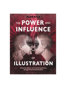 The Power and Influence of Illustration - 8631 - 9781350022423