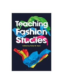 Teaching Fashion Studies - 8631 - 9781350022881