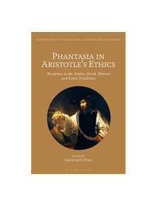 Phantasia in Aristotle's Ethics - 9781350028005