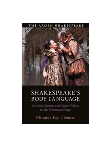 Shakespeare's Body Language - 9781350035478