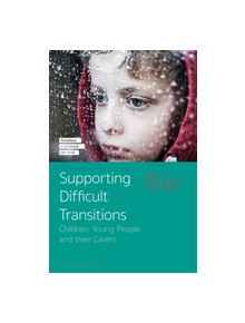 Supporting Difficult Transitions - 9781350052765