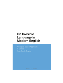 On Invisible Language in Modern English - 9781350064515