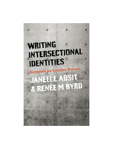 Writing Intersectional Identities - 9781350065734