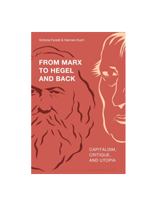 From Marx to Hegel and Back - 9781350082670