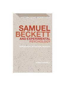 Samuel Beckett and Experimental Psychology - 9781350091726