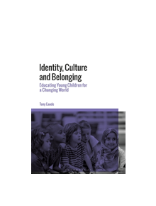 Identity, Culture and Belonging - 9781350097803