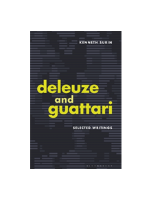 Deleuze and Guattari - 9781350103108