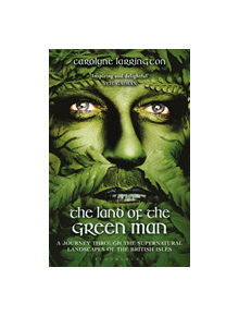 The Land of the Green Man - 9781350130258