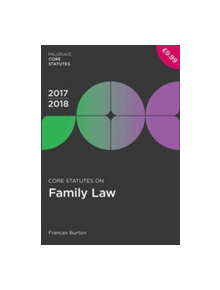 Core Statutes on Family Law 2017-18 - 9781352000740