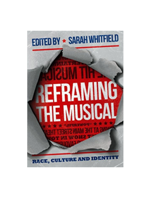 Reframing the Musical - 9781352004397