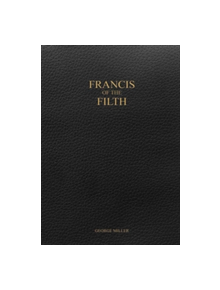 Francis of the Filth - 9781387159536