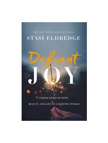 Defiant Joy - 9781400208692