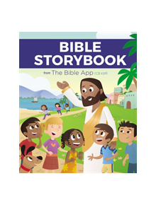 Bible Storybook from The Bible App for Kids - 9781400215126