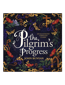 The Pilgrim's Progress - 9781400216512