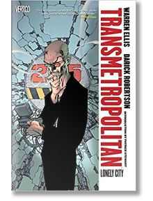 Transmetropolitan Vol. 5: Lonely City (New Edition - Warren Ellis - Vertigo - 9781401228194