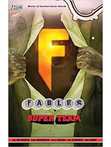 Fables Vol. 16: Super Team - Bill Willingham - Vertigo - 9781401233068