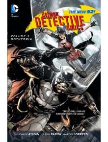 Batman: Detective Comics, Vol.5: Gothtopia (The New 52) - Hardcover