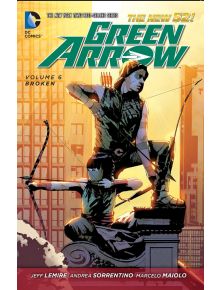 Green Arrow, Vol. 6: Broken (The New 52)