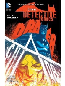 Batman: Detective Comics, Vol. 7: Anarky